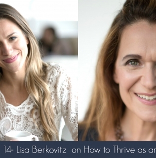 Episode 14- Lisa Berkovitz  on How to Thrive as an Empath